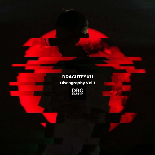 Dragutesku - Discography, Vol. 1 [DRGL03]